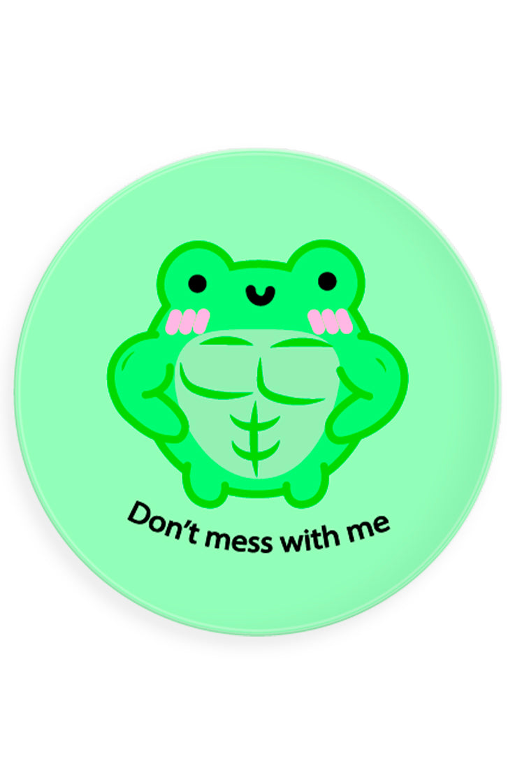 Don't Mess With Me Button Badge