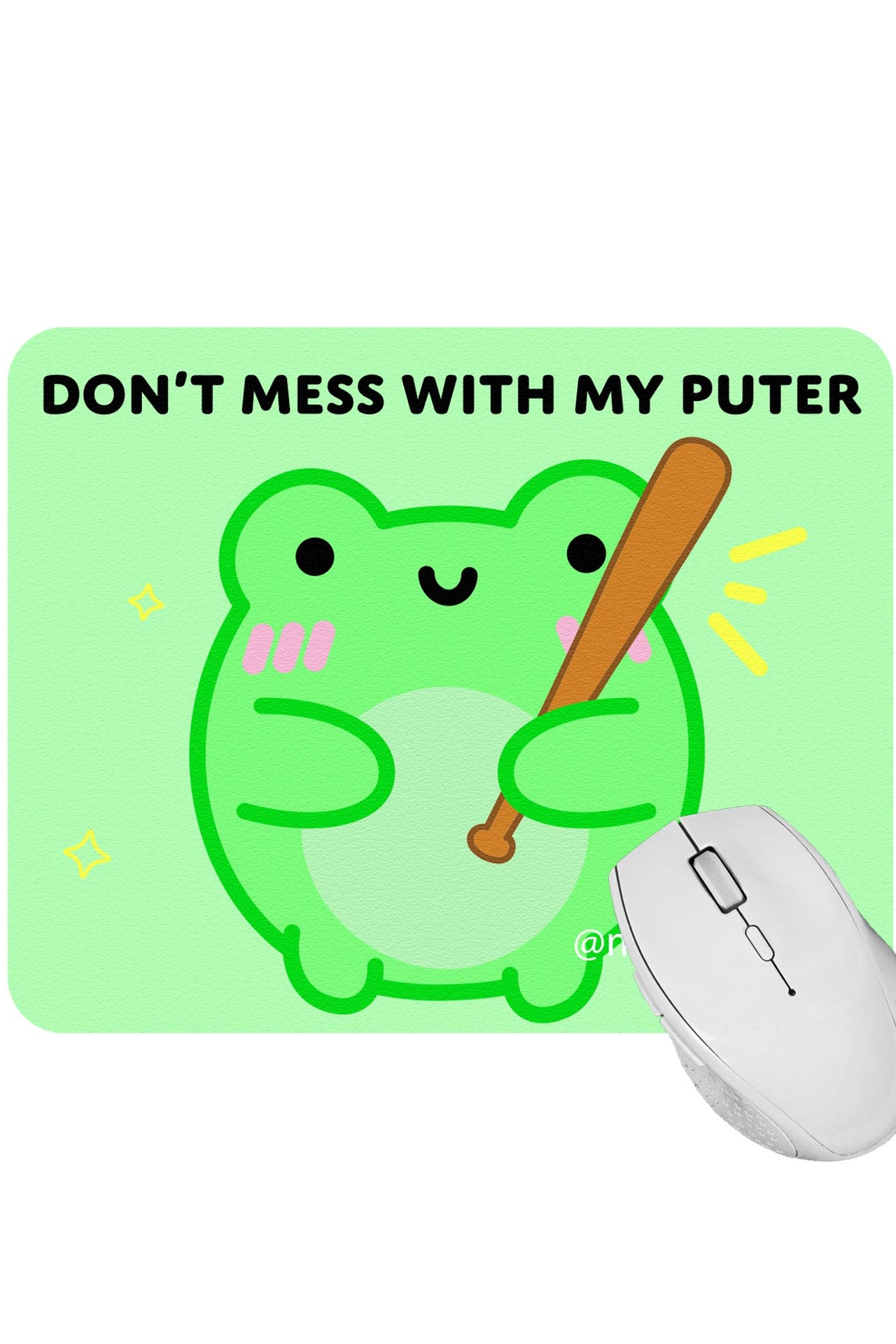 Don't Mess With My Puter Albert Mouse Pad