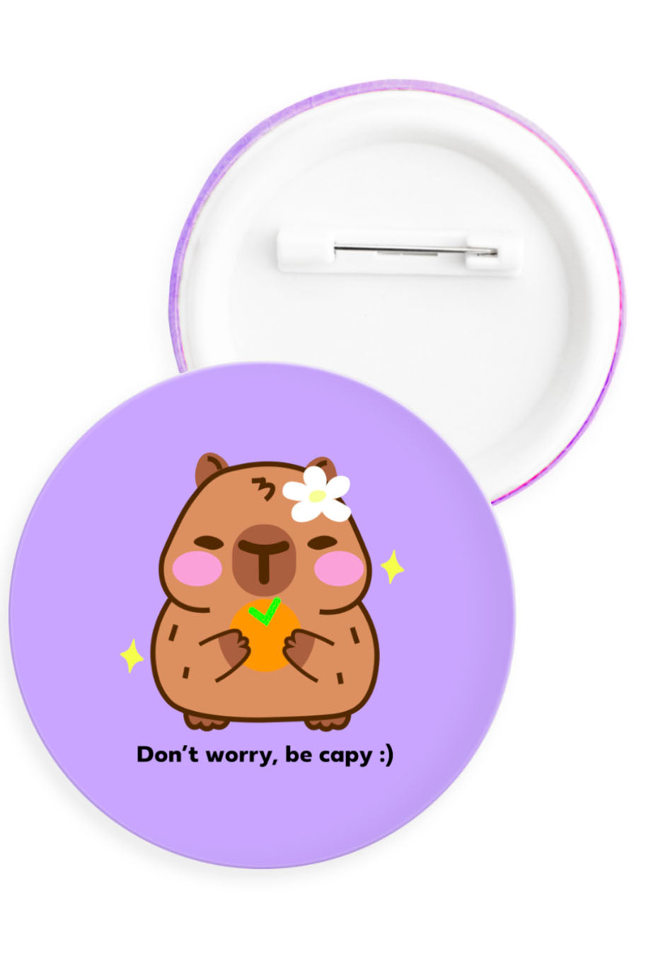 Don't Worry Be Capy Button Badge