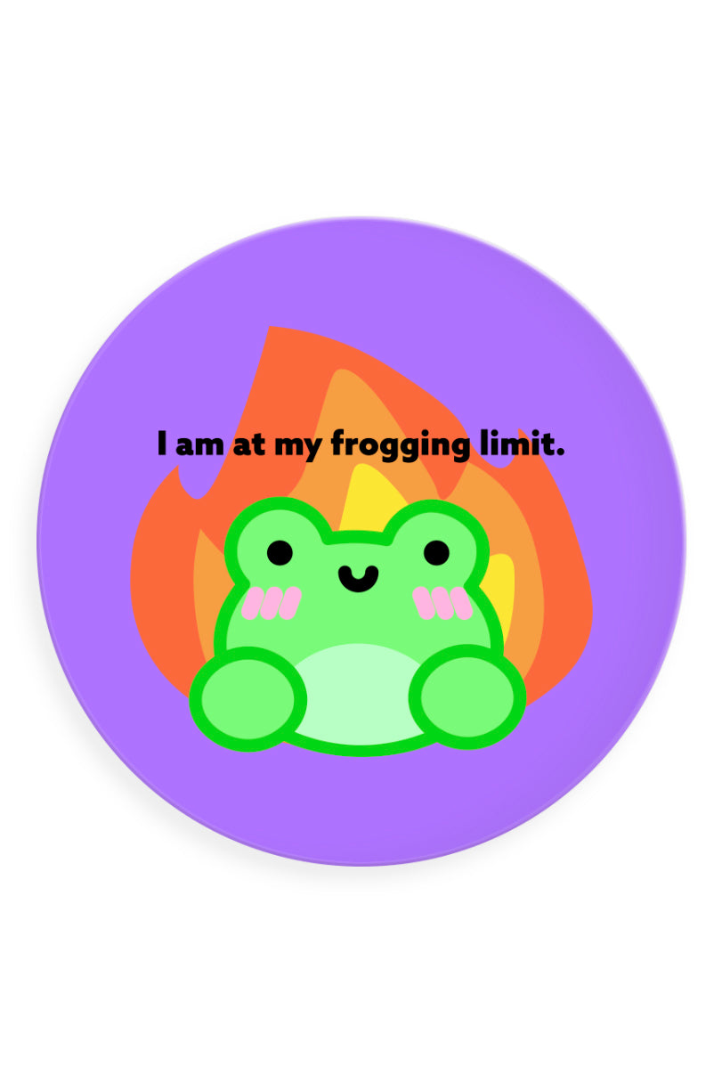 I'm At My Frogging Limit Button Badge