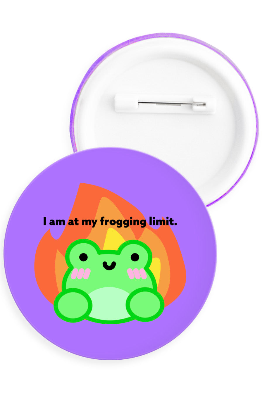 I'm At My Frogging Limit Button Badge