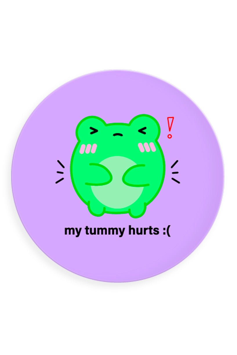 My Tummy Hurts Albert Button Badge