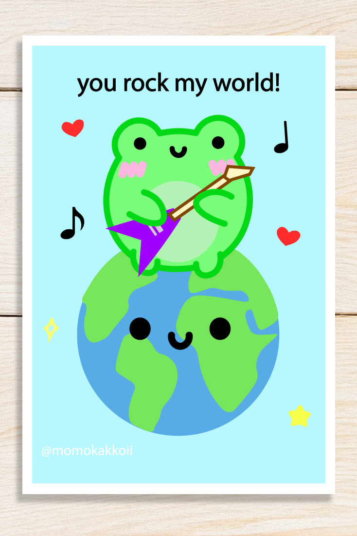 You Rock My World Art Print